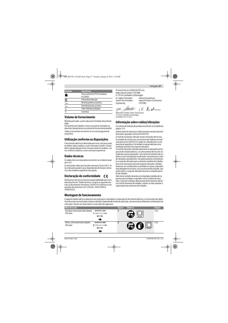 Volume de fornecimento, Utilização conforme as disposições, Dados técnicos | Declaração de conformidade, Informação sobre ruídos/vibrações, Montagem de funcionamento | Bosch GBH 2-20 D Professional User Manual | Page 27 / 158