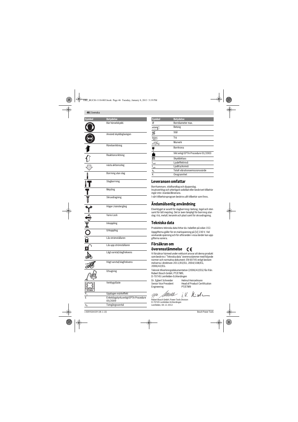 Leveransen omfattar, Ändamålsenlig användning, Tekniska data | Försäkran om överensstämmelse | Bosch GBH 2-20 D Professional User Manual | Page 46 / 158