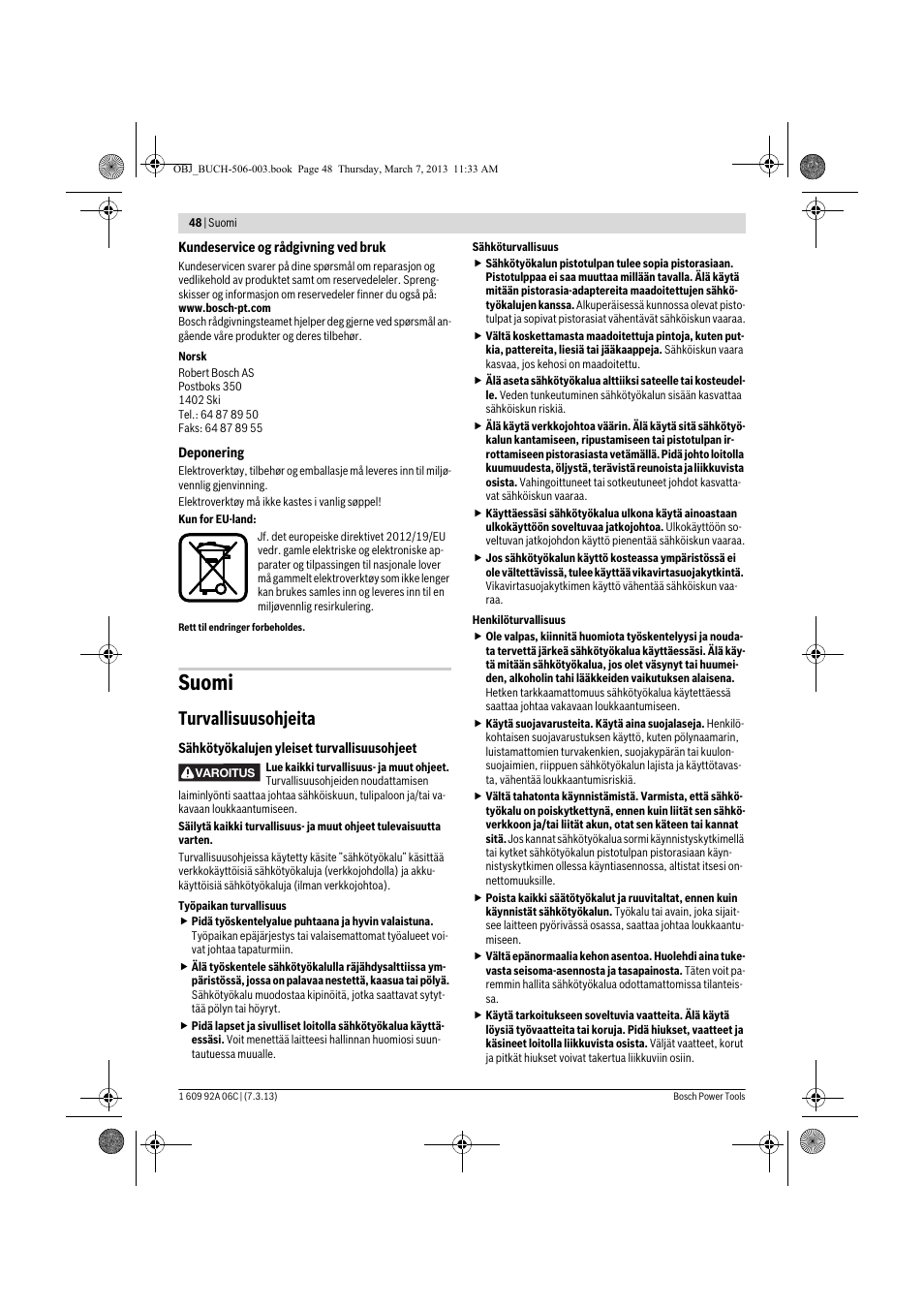 Suomi, Turvallisuusohjeita | Bosch GBM 32-4 Professional User Manual | Page 48 / 138
