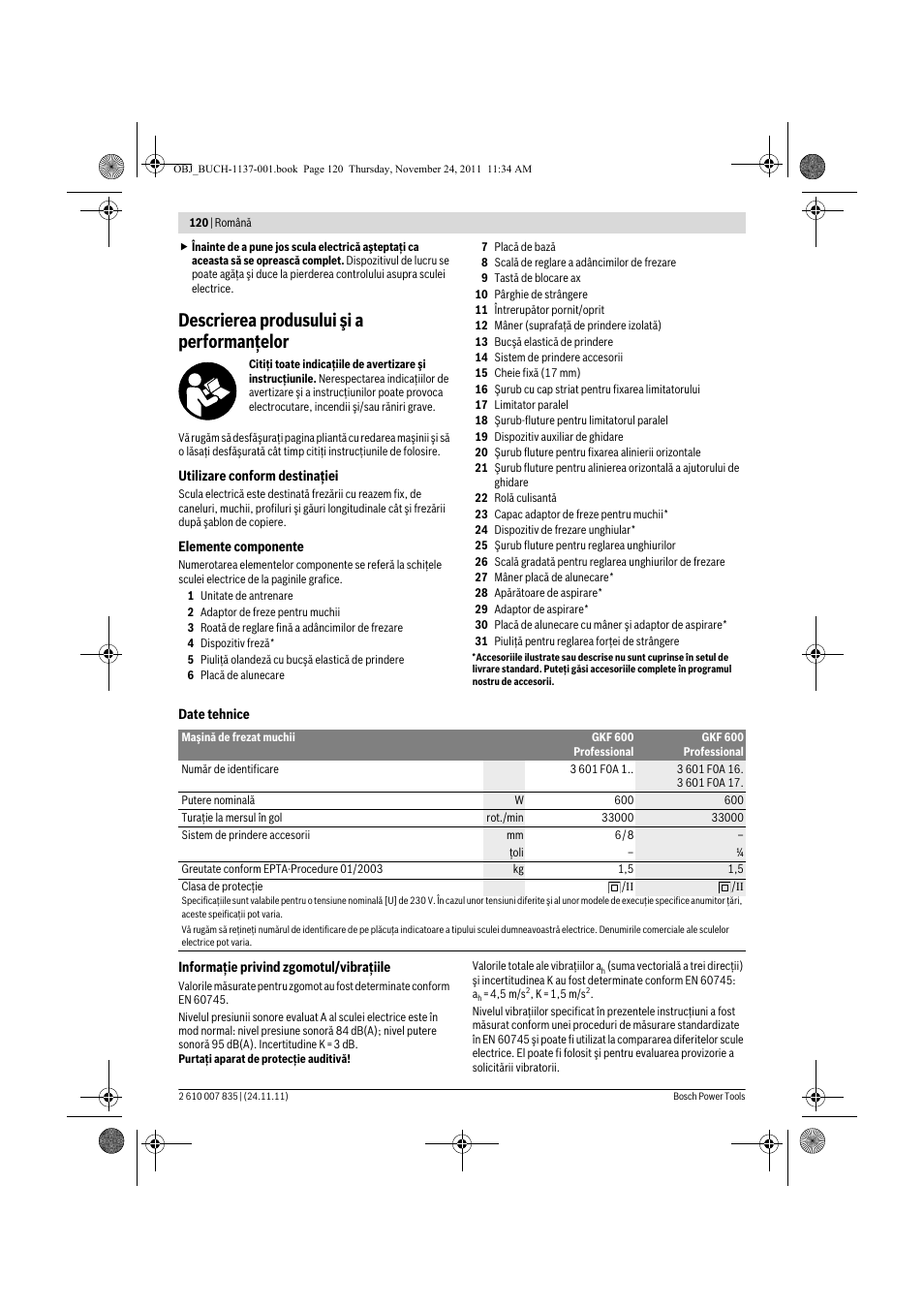 Descrierea produsului şi a performanţelor | Bosch GKF 600 Professional User Manual | Page 120 / 178