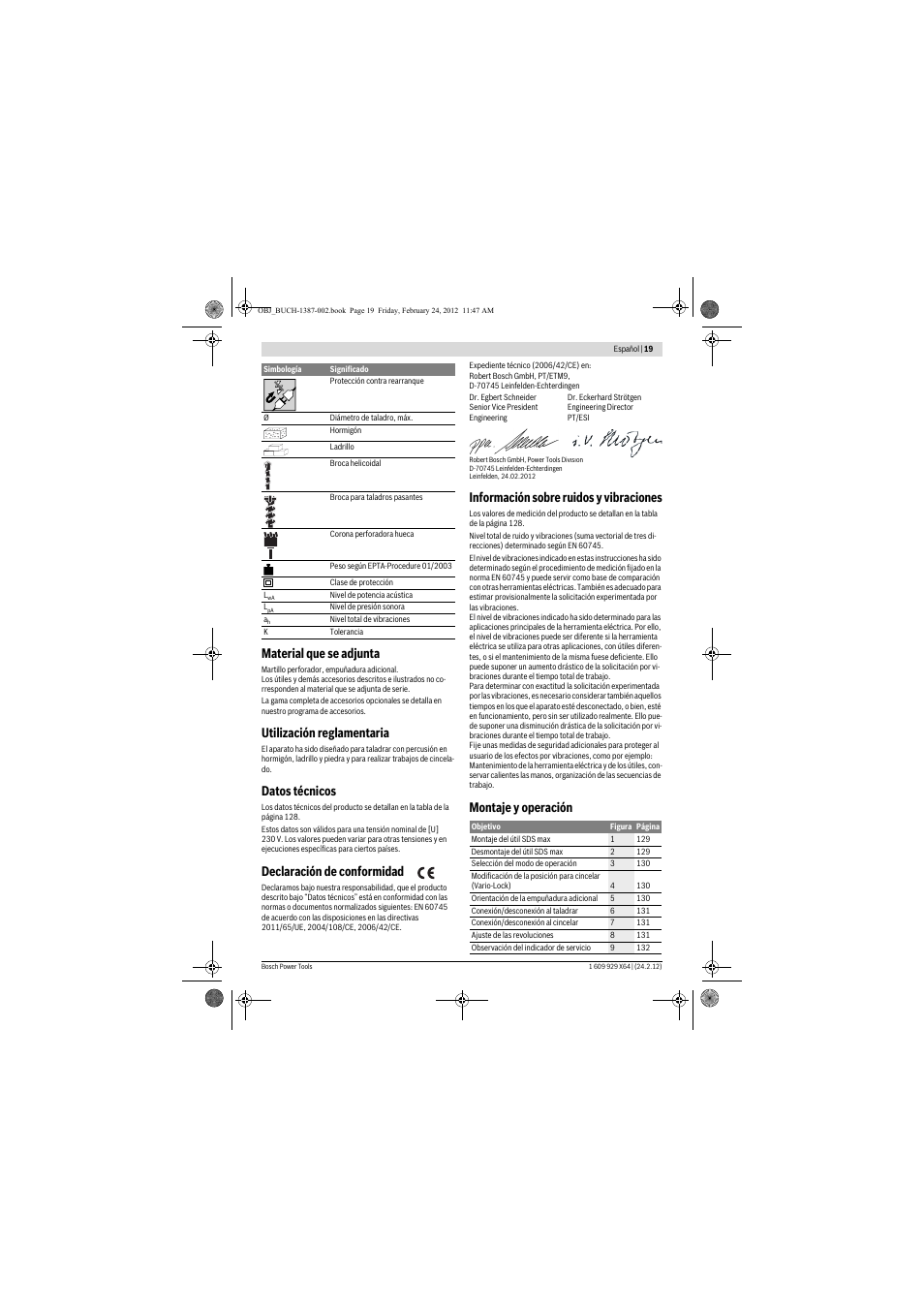 Material que se adjunta, Utilización reglamentaria, Datos técnicos | Declaración de conformidad, Información sobre ruidos y vibraciones, Montaje y operación | Bosch GBH 8-45 DV Professional User Manual | Page 19 / 132