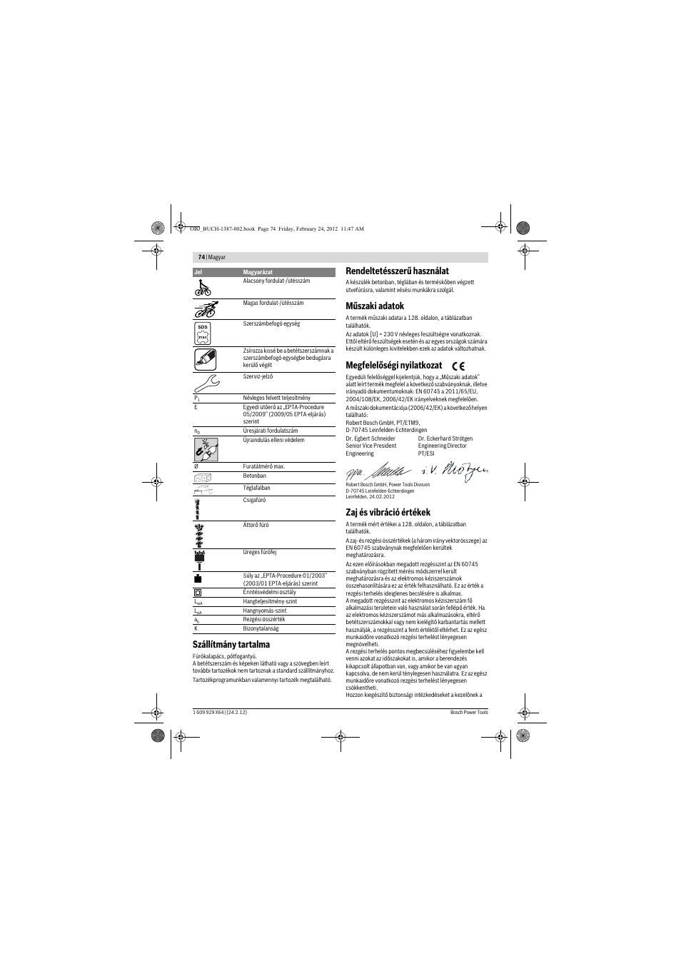 Szállítmány tartalma, Rendeltetésszerű használat, Műszaki adatok | Megfelelőségi nyilatkozat, Zaj és vibráció értékek | Bosch GBH 8-45 DV Professional User Manual | Page 74 / 132