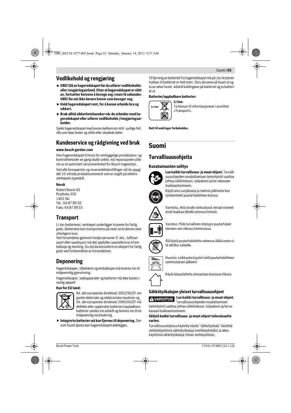 Suomi, Vedlikehold og rengjøring, Kundeservice og rådgivning ved bruk | Transport, Deponering, Turvallisuusohjeita | Bosch AGS 7,2 LI User Manual | Page 65 / 177