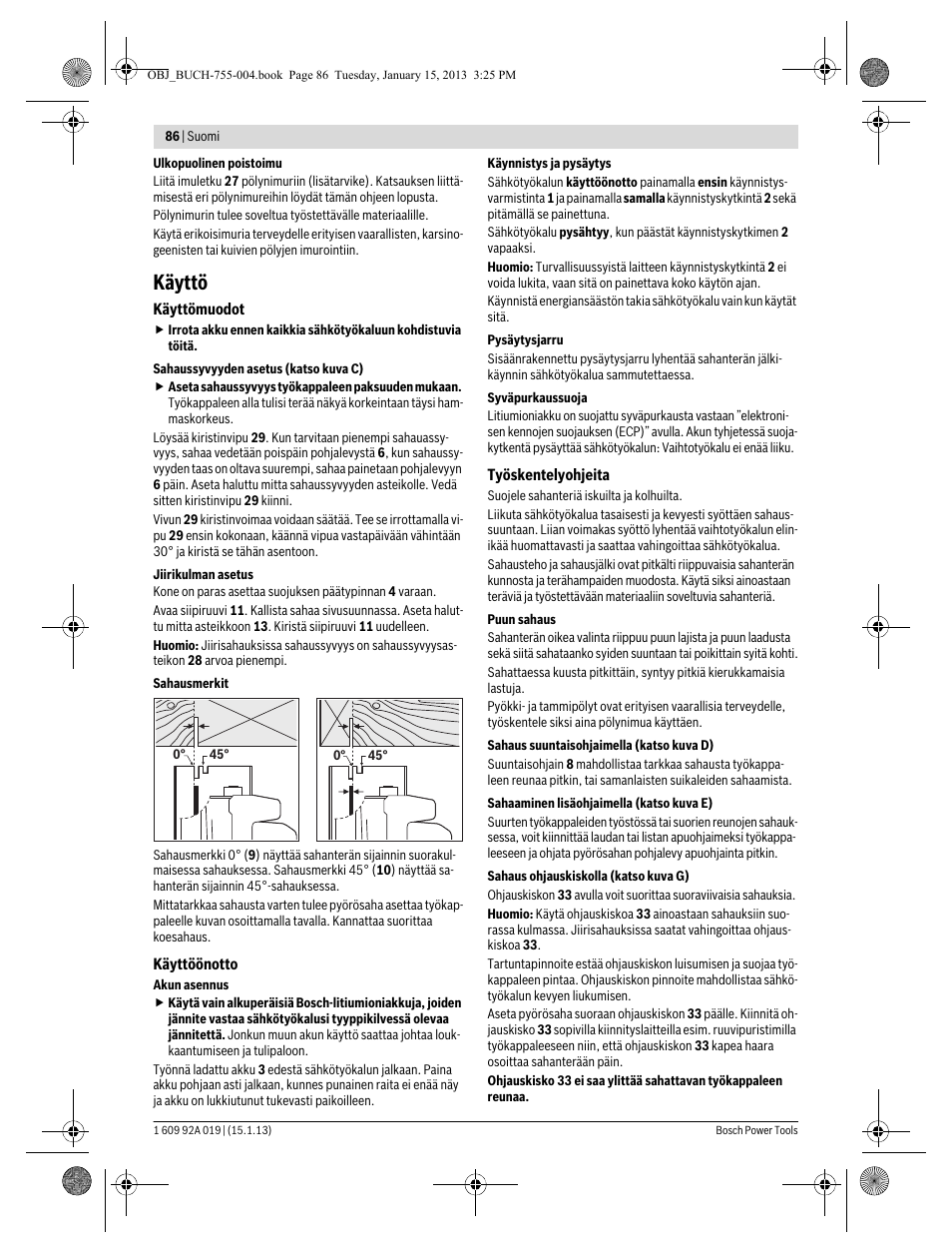 Käyttö | Bosch GKS 18 V-LI Professional User Manual | Page 86 / 224