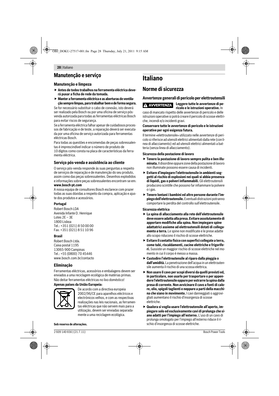 Italiano, Manutenção e serviço, Norme di sicurezza | Bosch GBM Professional 10 User Manual | Page 28 / 130