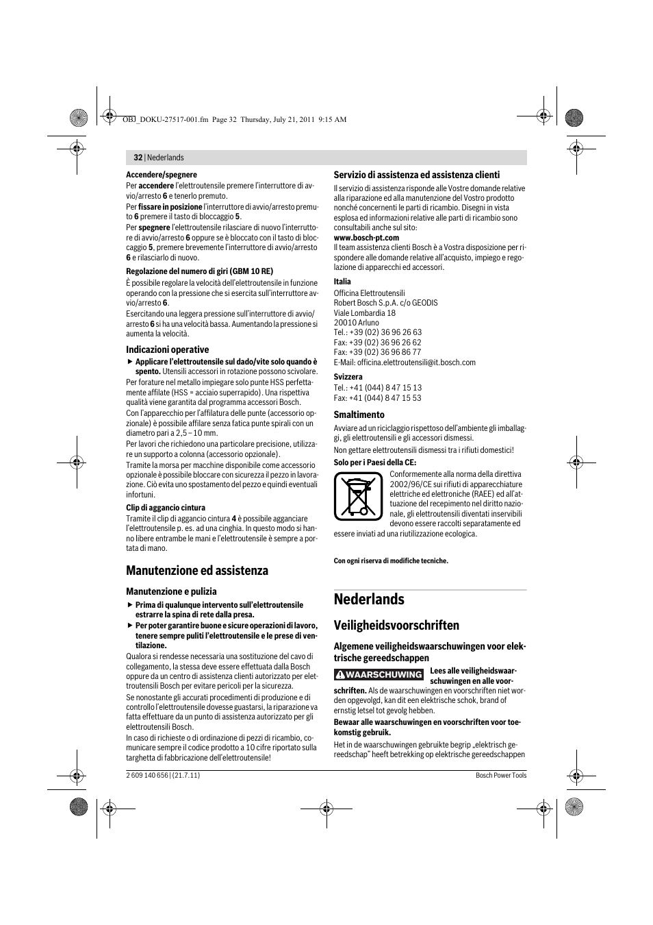 Nederlands, Manutenzione ed assistenza, Veiligheidsvoorschriften | Bosch GBM Professional 10 User Manual | Page 32 / 130