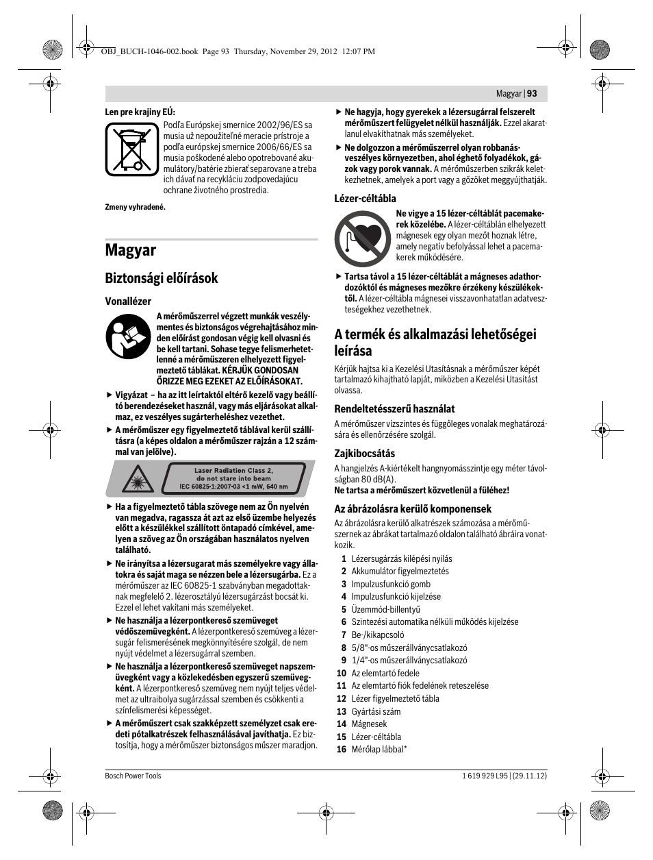 Magyar, Biztonsági előírások, A termék és alkalmazási lehetőségei leírása | Bosch GLL 3-80 P Professional User Manual | Page 93 / 196