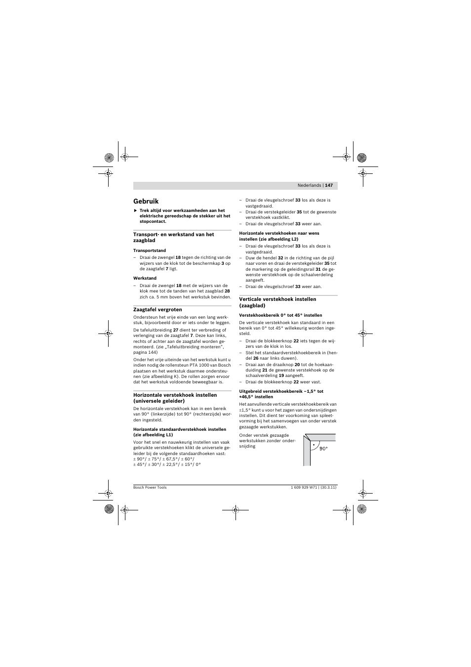 Gebruik | Bosch PPS 7S User Manual | Page 147 / 537
