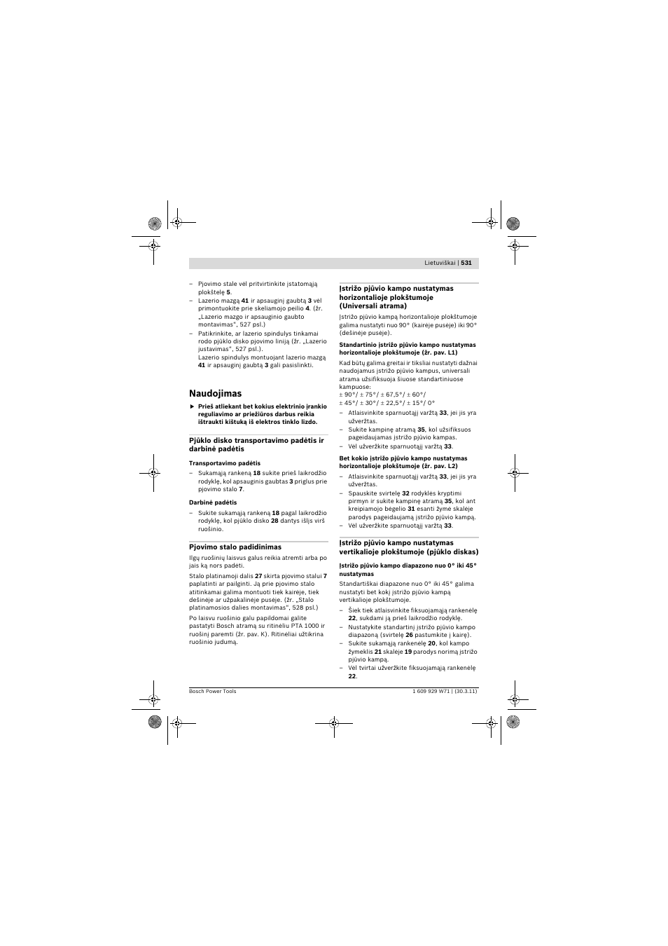 Naudojimas | Bosch PPS 7S User Manual | Page 531 / 537