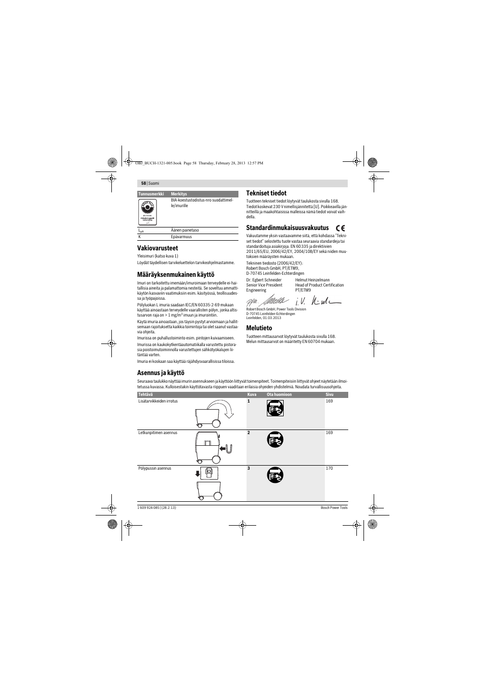 Vakiovarusteet, Määräyksenmukainen käyttö, Tekniset tiedot | Standardinmukaisuusvakuutus, Melutieto, Asennus ja käyttö | Bosch GAS 20 L SFC Professional User Manual | Page 58 / 184