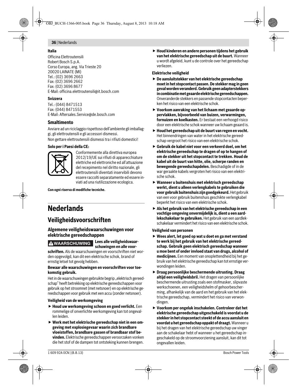 Nederlands, Veiligheidsvoorschriften | Bosch GSA 1300 PCE Professional User Manual | Page 36 / 156