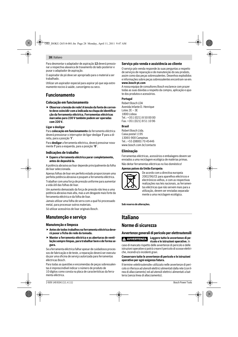 Italiano, Funcionamento, Manutenção e serviço | Norme di sicurezza | Bosch GSS 140 A Professional User Manual | Page 28 / 132