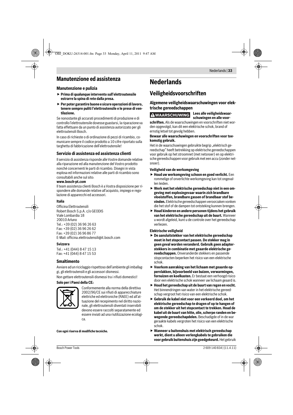 Nederlands, Manutenzione ed assistenza, Veiligheidsvoorschriften | Bosch GSS 140 A Professional User Manual | Page 33 / 132