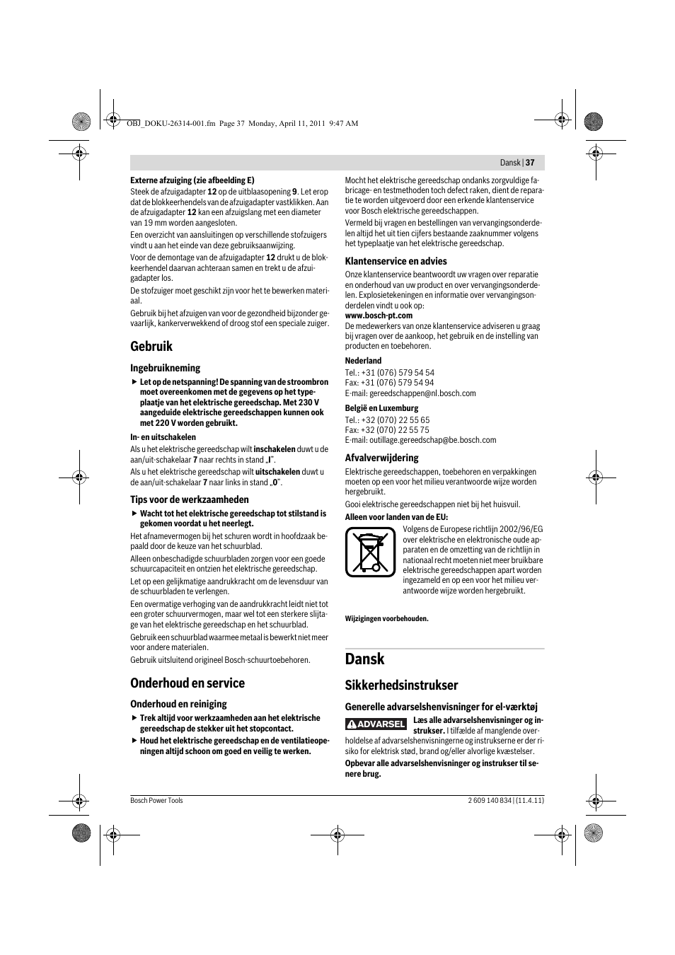 Dansk, Gebruik, Onderhoud en service | Sikkerhedsinstrukser | Bosch GSS 140 A Professional User Manual | Page 37 / 132