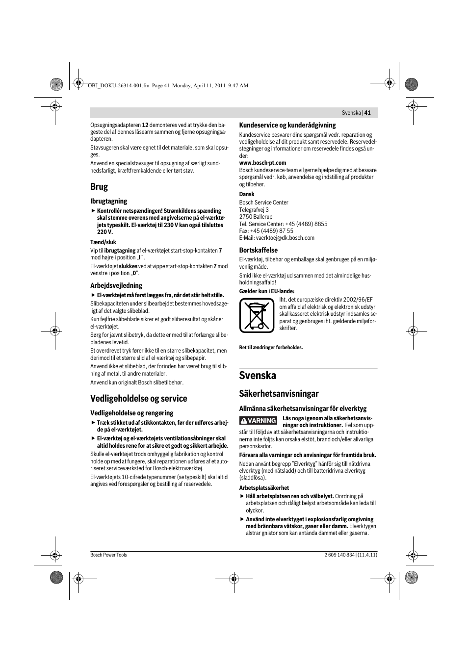 Svenska, Brug, Vedligeholdelse og service | Säkerhetsanvisningar | Bosch GSS 140 A Professional User Manual | Page 41 / 132