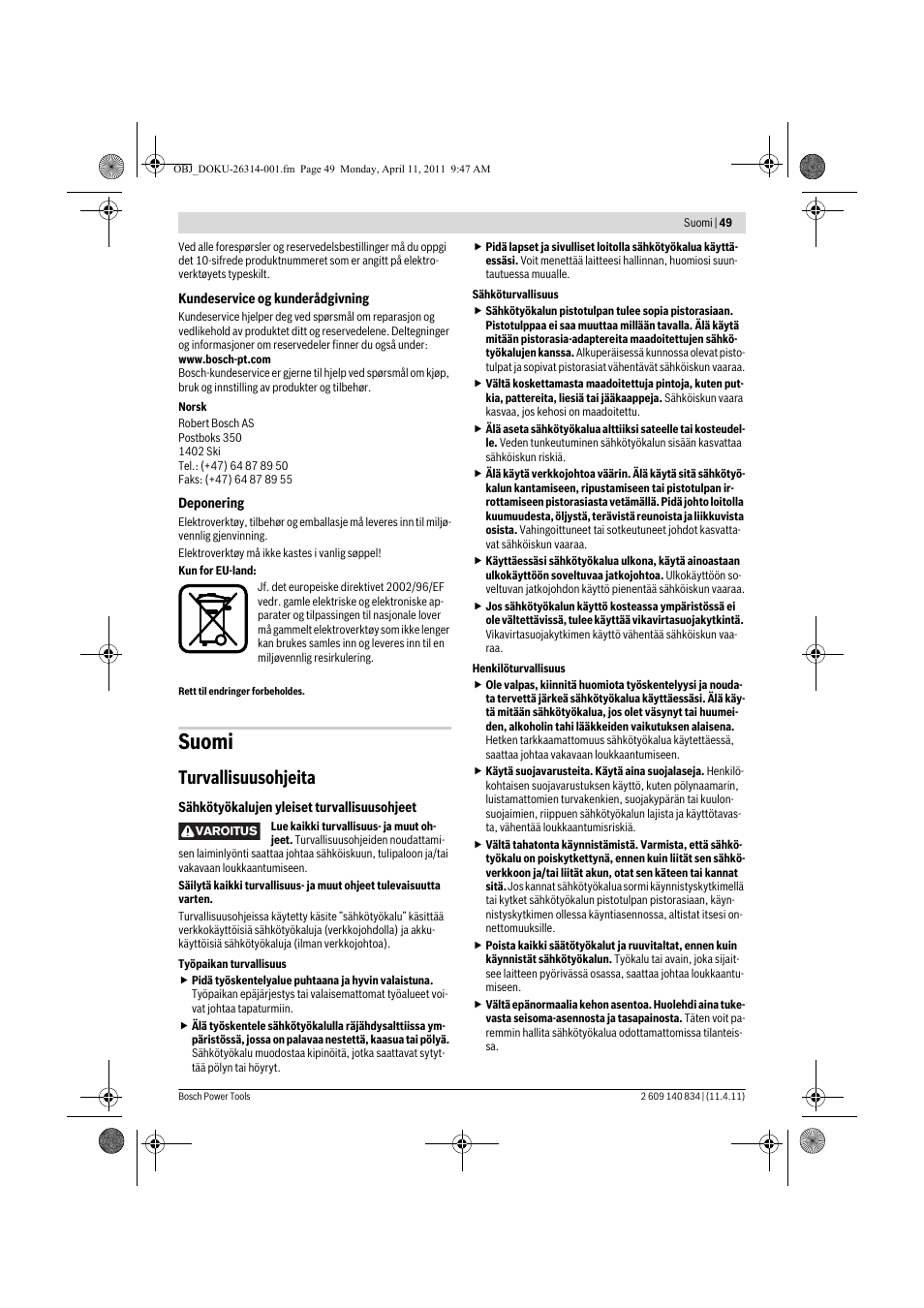 Suomi, Turvallisuusohjeita | Bosch GSS 140 A Professional User Manual | Page 49 / 132