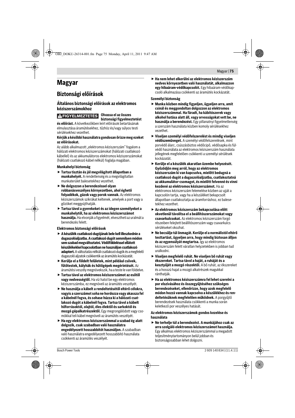 Magyar, Biztonsági előírások | Bosch GSS 140 A Professional User Manual | Page 75 / 132
