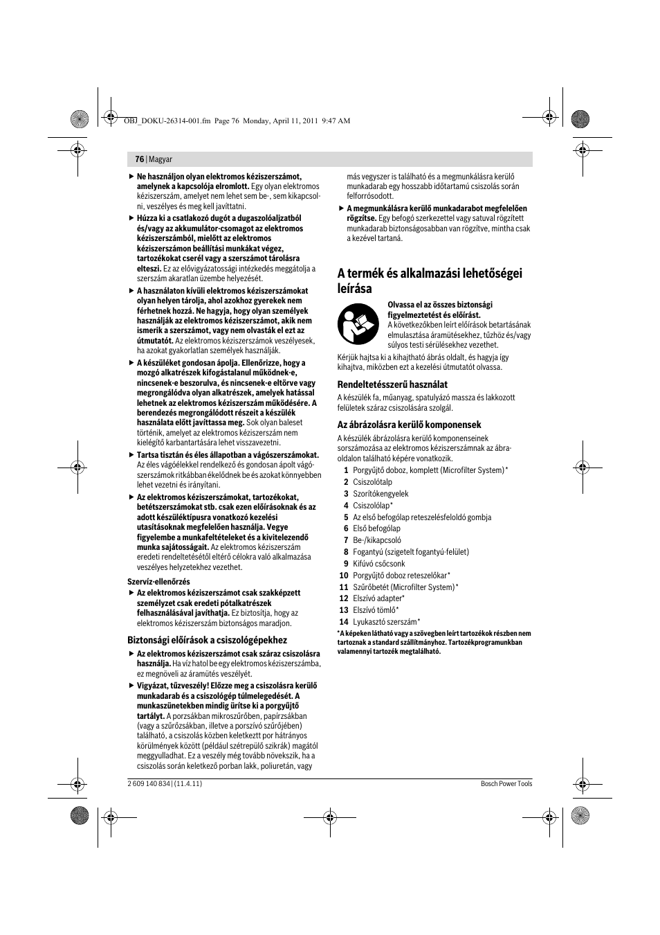 A termék és alkalmazási lehetőségei leírása | Bosch GSS 140 A Professional User Manual | Page 76 / 132