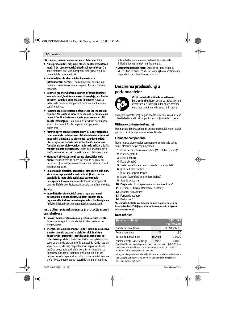 Descrierea produsului şi a performanţelor | Bosch GSS 140 A Professional User Manual | Page 90 / 132