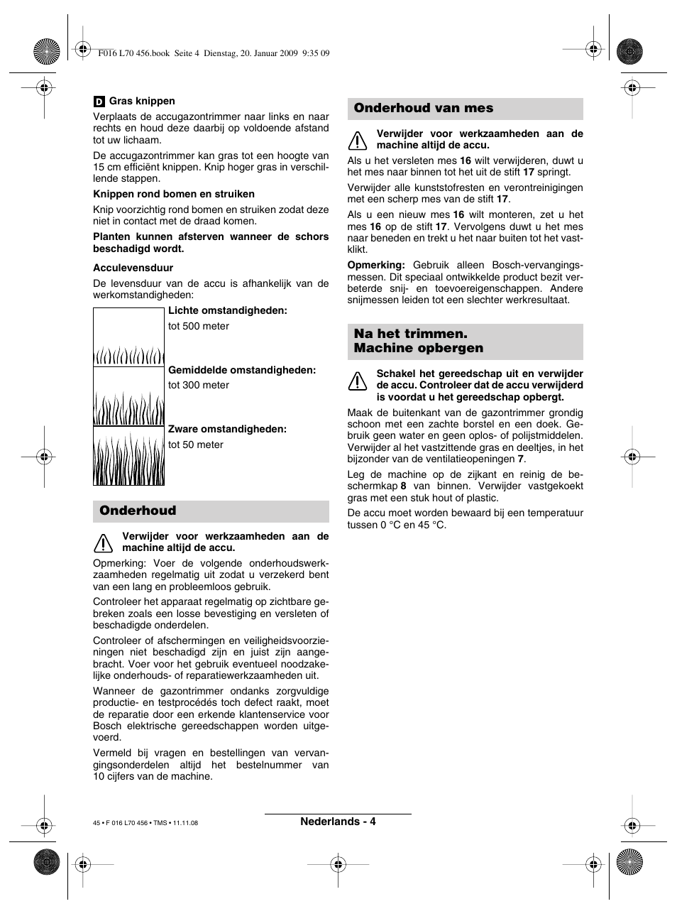 Onderhoud, Onderhoud van mes na het trimmen. machine opbergen | Bosch ART EASYTRIM Accu User Manual | Page 45 / 171