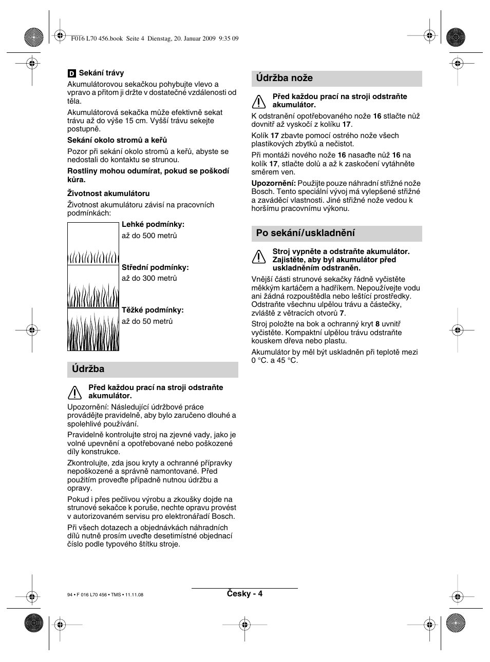 Údrïba, Údrïba noïe po sekání/uskladnûní | Bosch ART EASYTRIM Accu User Manual | Page 94 / 171