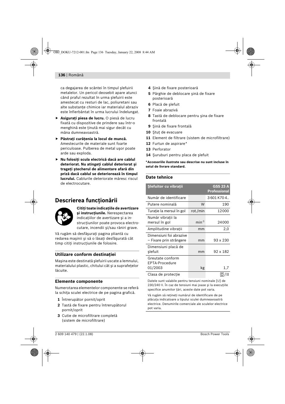 Descrierea funcţionării | Bosch GSS 23 A Professional User Manual | Page 136 / 189