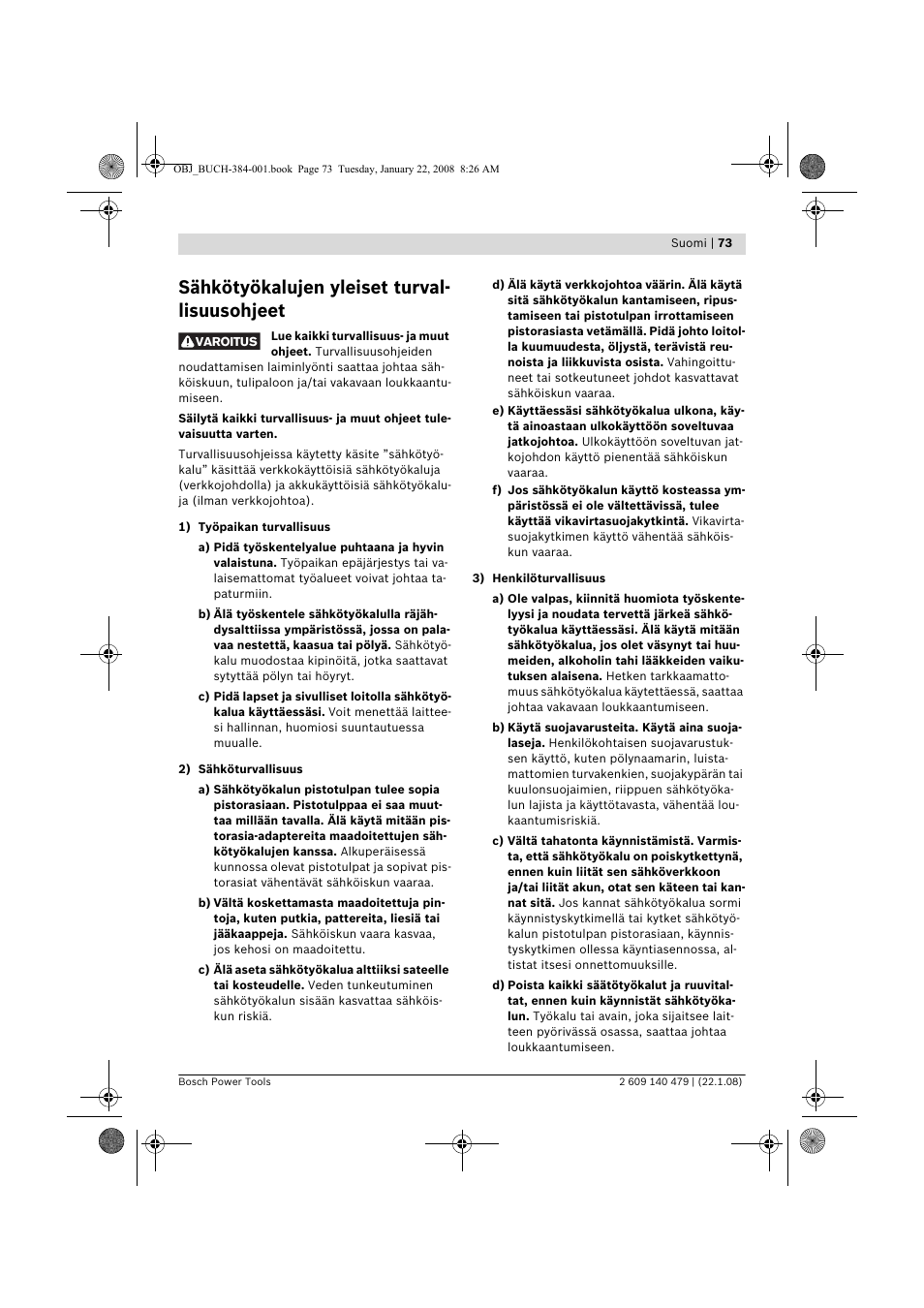 Sähkötyökalujen yleiset turval- lisuusohjeet | Bosch GSS 23 A Professional User Manual | Page 73 / 189