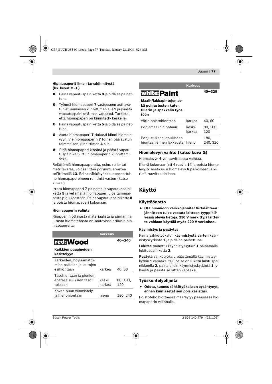 Käyttö | Bosch GSS 23 A Professional User Manual | Page 77 / 189