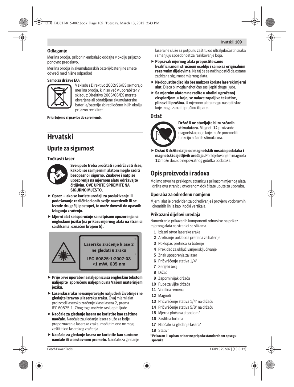 Hrvatski, Upute za sigurnost, Opis proizvoda i radova | Bosch GPL 5 Professional User Manual | Page 109 / 162
