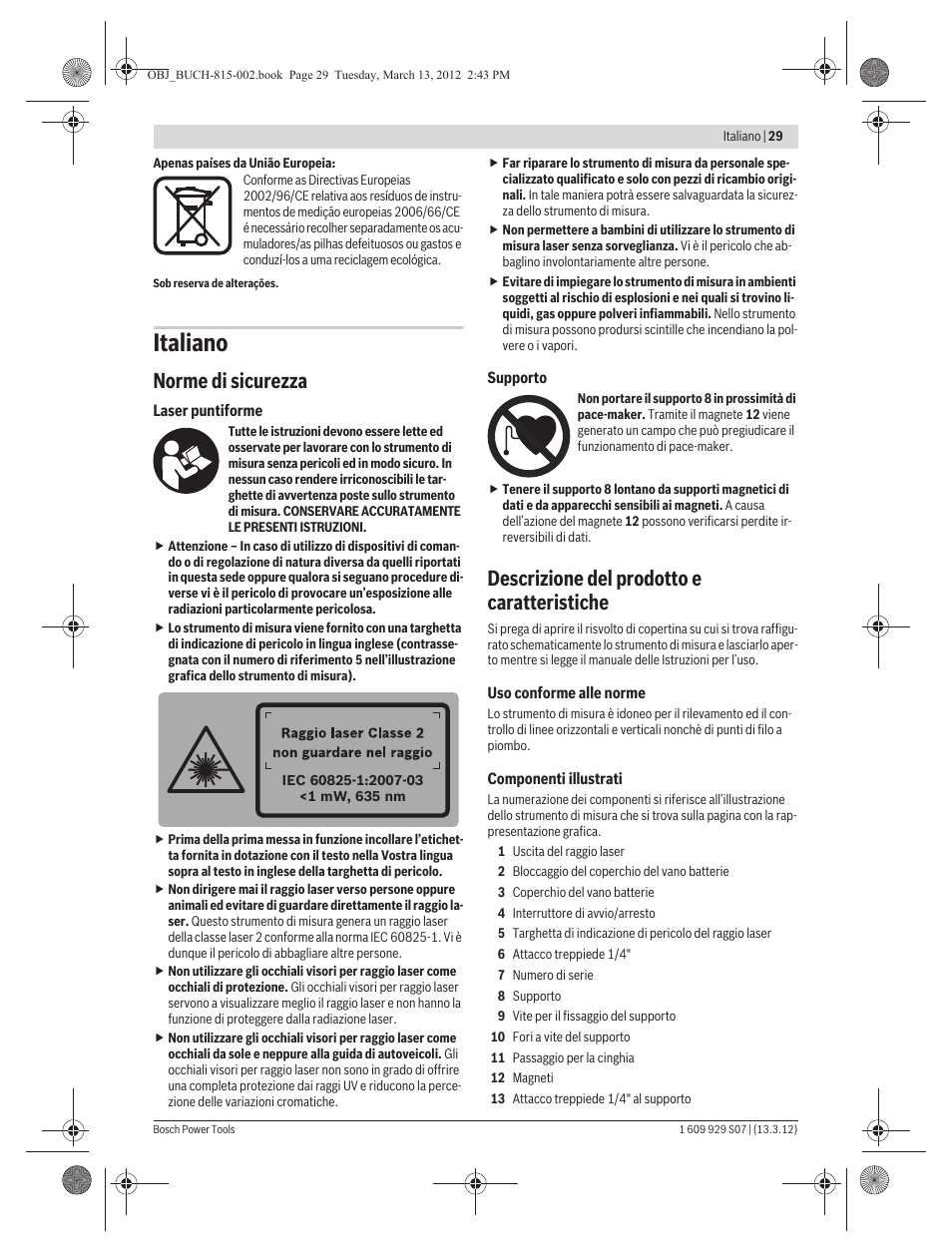 Italiano, Norme di sicurezza, Descrizione del prodotto e caratteristiche | Bosch GPL 5 Professional User Manual | Page 29 / 162