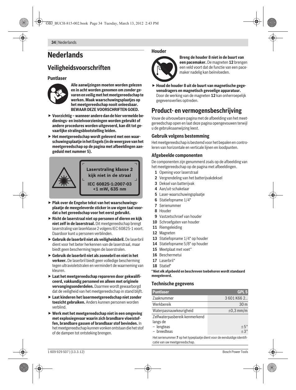 Nederlands, Veiligheidsvoorschriften, Product- en vermogensbeschrijving | Bosch GPL 5 Professional User Manual | Page 34 / 162