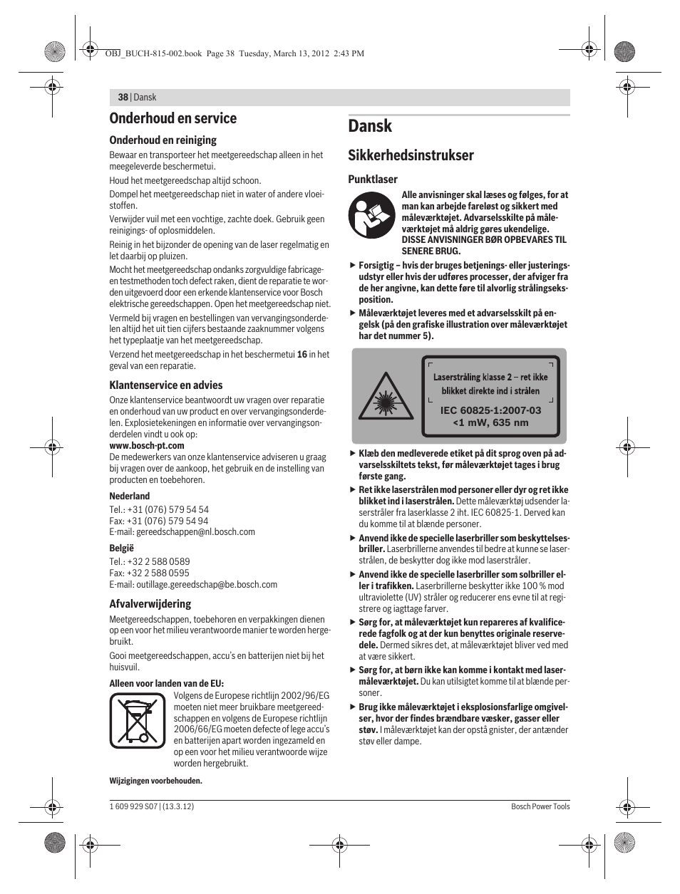 Dansk, Onderhoud en service, Sikkerhedsinstrukser | Bosch GPL 5 Professional User Manual | Page 38 / 162