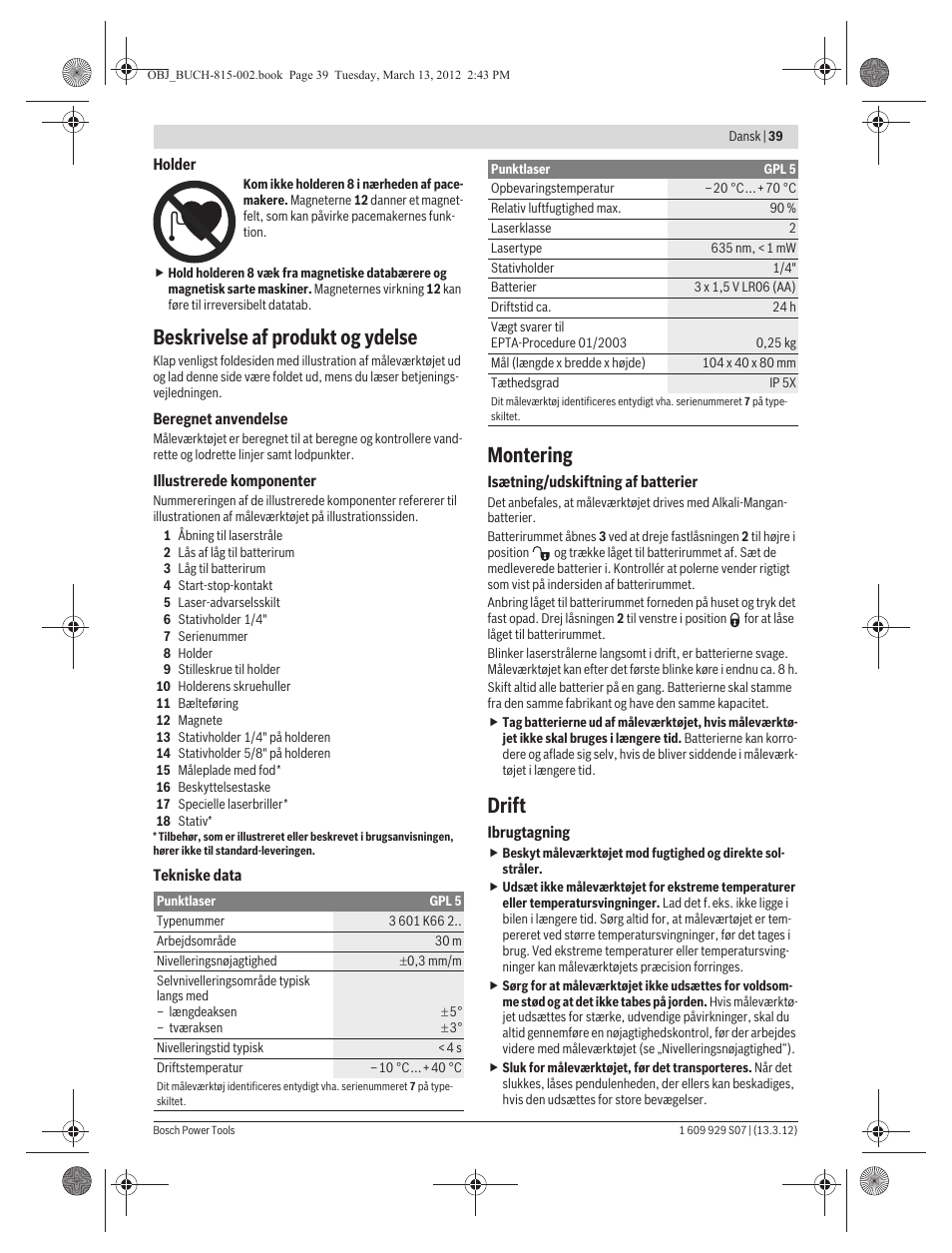 Beskrivelse af produkt og ydelse, Montering, Drift | Bosch GPL 5 Professional User Manual | Page 39 / 162