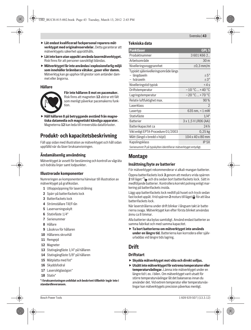 Produkt- och kapacitetsbeskrivning, Montage, Drift | Bosch GPL 5 Professional User Manual | Page 43 / 162