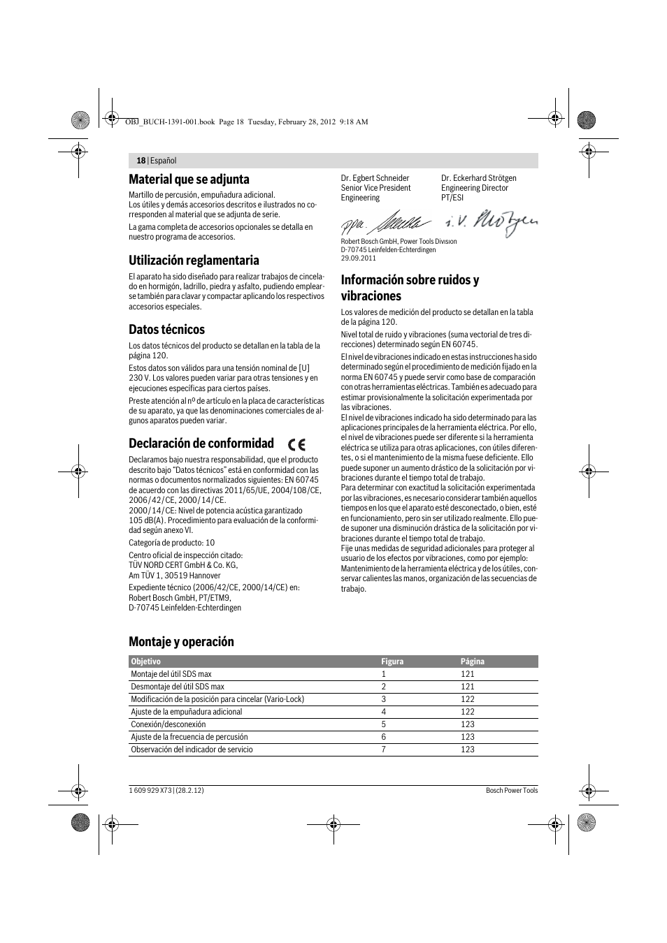 Material que se adjunta, Utilización reglamentaria, Datos técnicos | Declaración de conformidad, Información sobre ruidos y vibraciones, Montaje y operación | Bosch GSH 11 VC Professional User Manual | Page 18 / 123