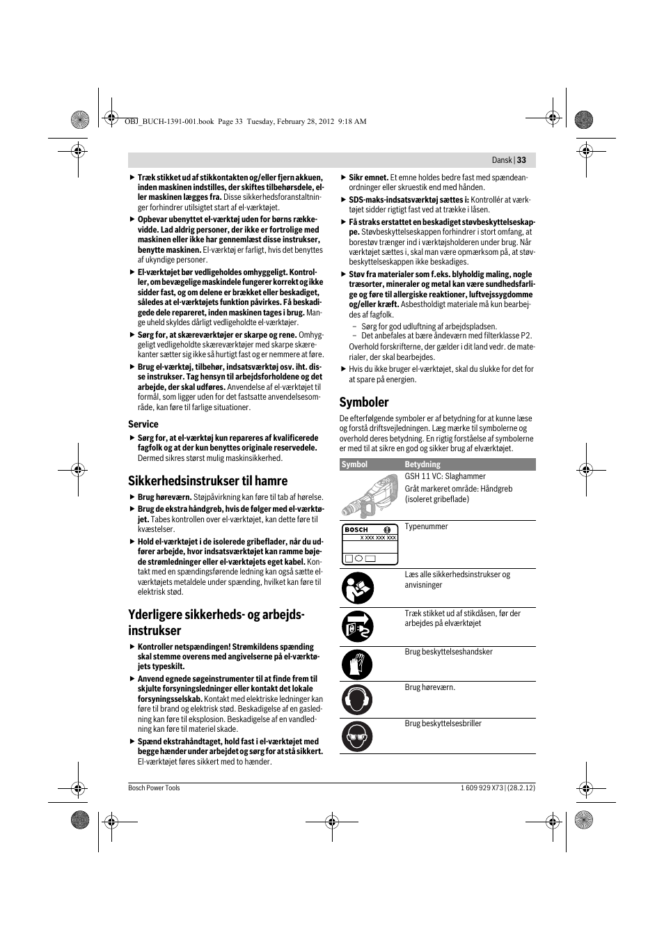 Sikkerhedsinstrukser til hamre, Yderligere sikkerheds- og arbejds- instrukser, Symboler | Bosch GSH 11 VC Professional User Manual | Page 33 / 123