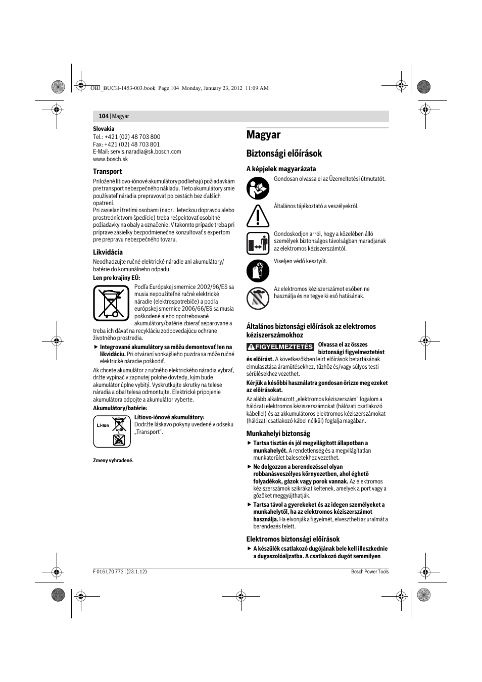 Magyar, Biztonsági előírások | Bosch Keo User Manual | Page 104 / 181