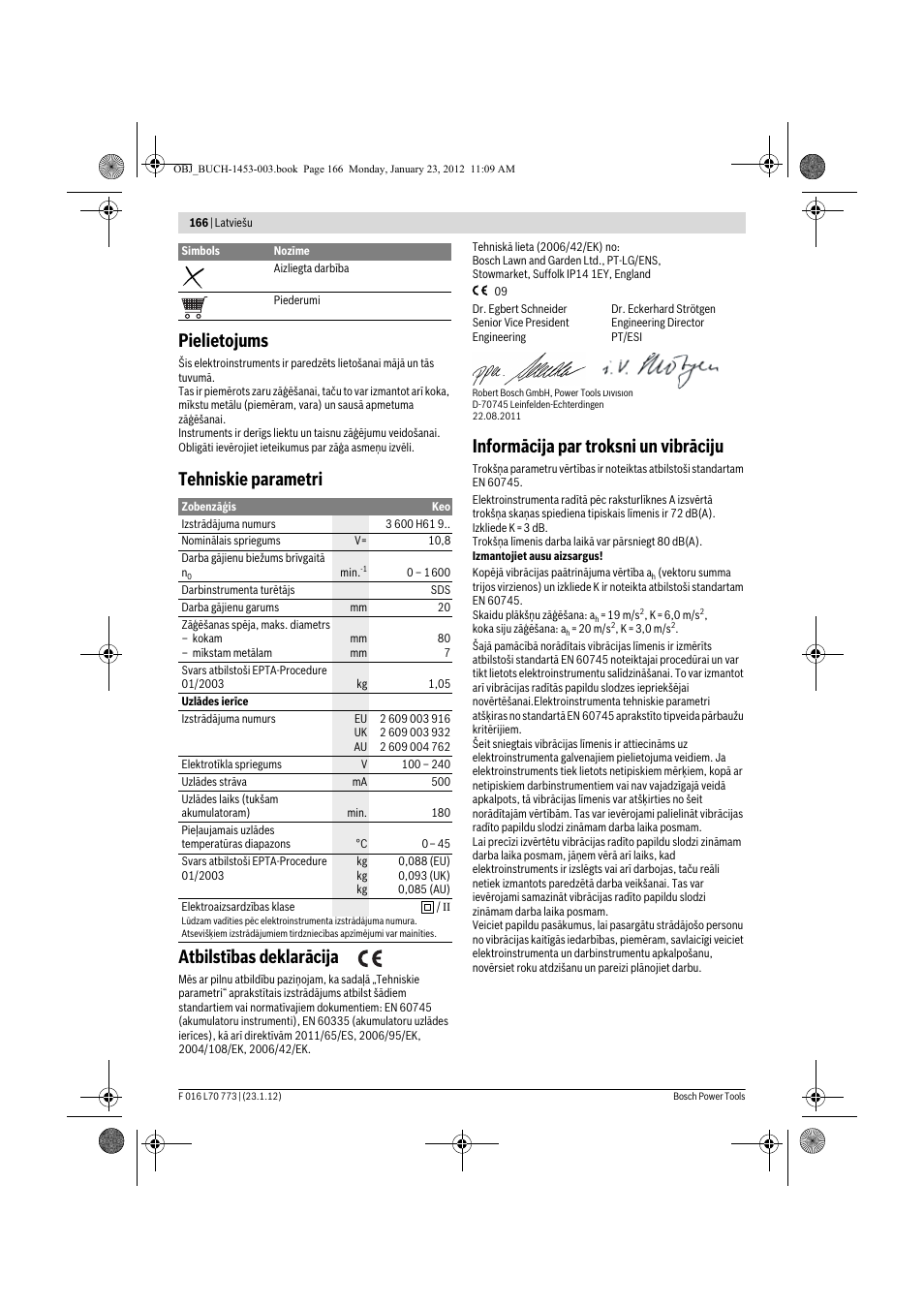 Pielietojums, Tehniskie parametri atbilstības deklarācija, Informācija par troksni un vibrāciju | Bosch Keo User Manual | Page 166 / 181