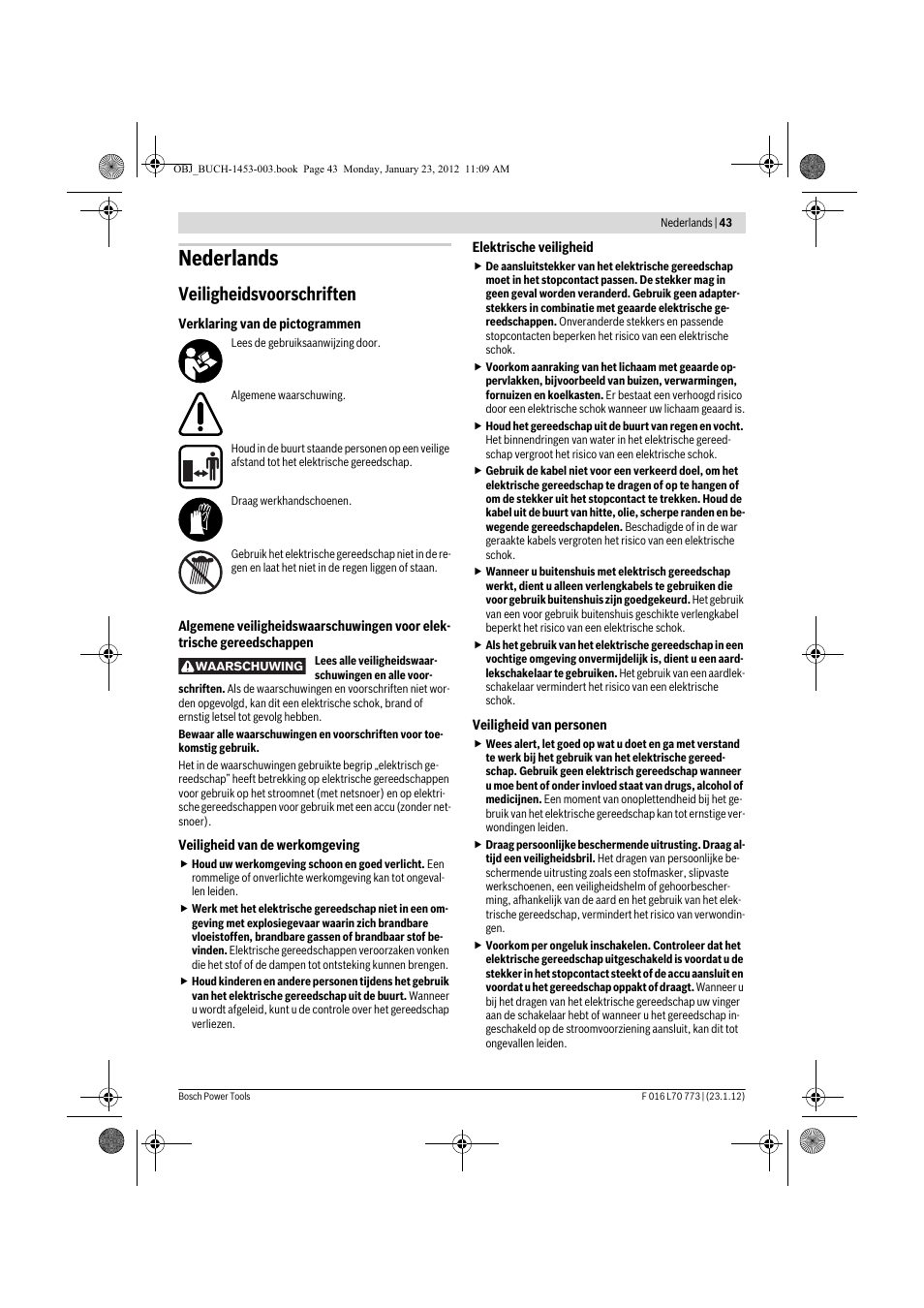 Nederlands, Veiligheidsvoorschriften | Bosch Keo User Manual | Page 43 / 181