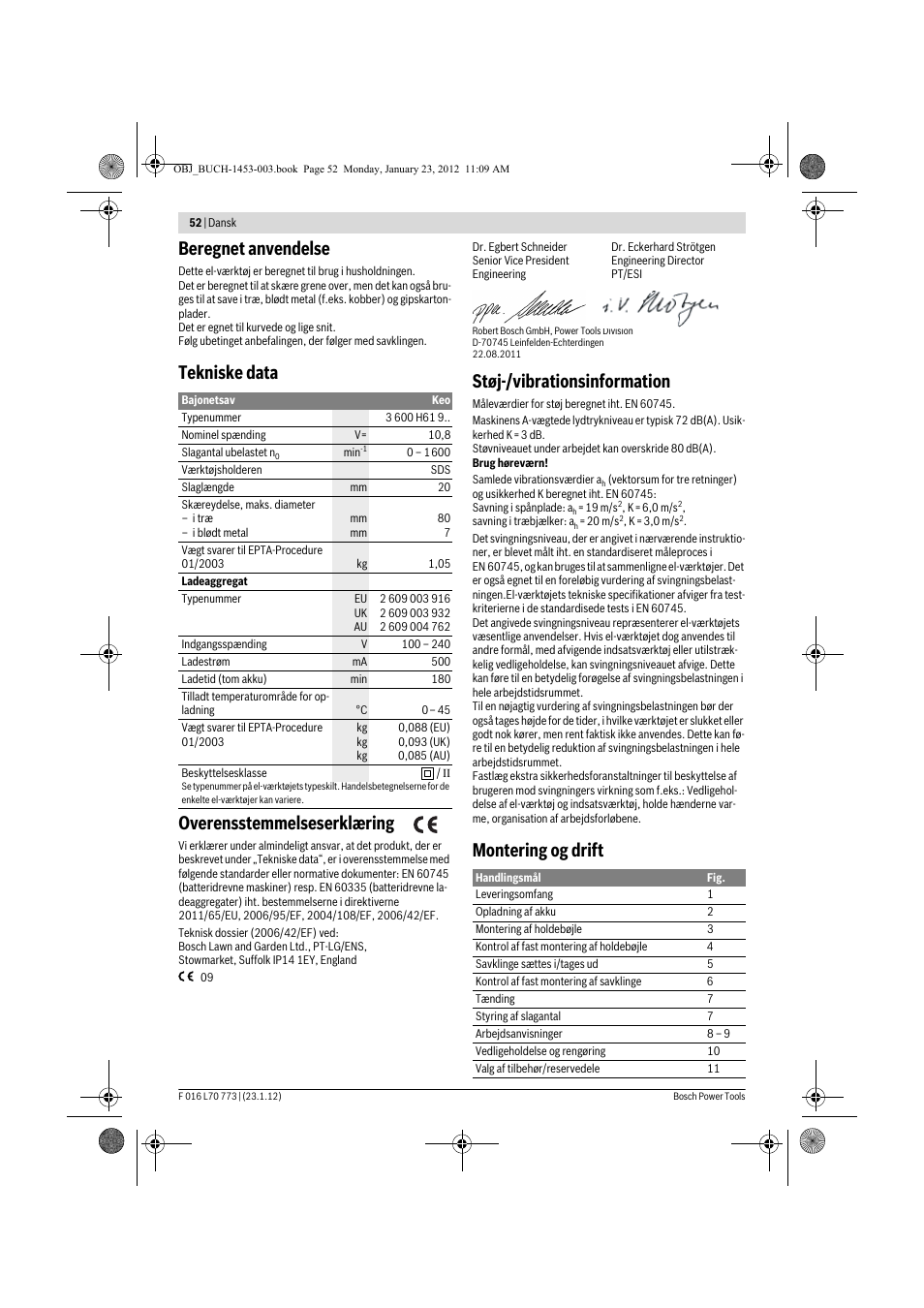 Beregnet anvendelse, Tekniske data overensstemmelseserklæring, Støj-/vibrationsinformation | Montering og drift | Bosch Keo User Manual | Page 52 / 181