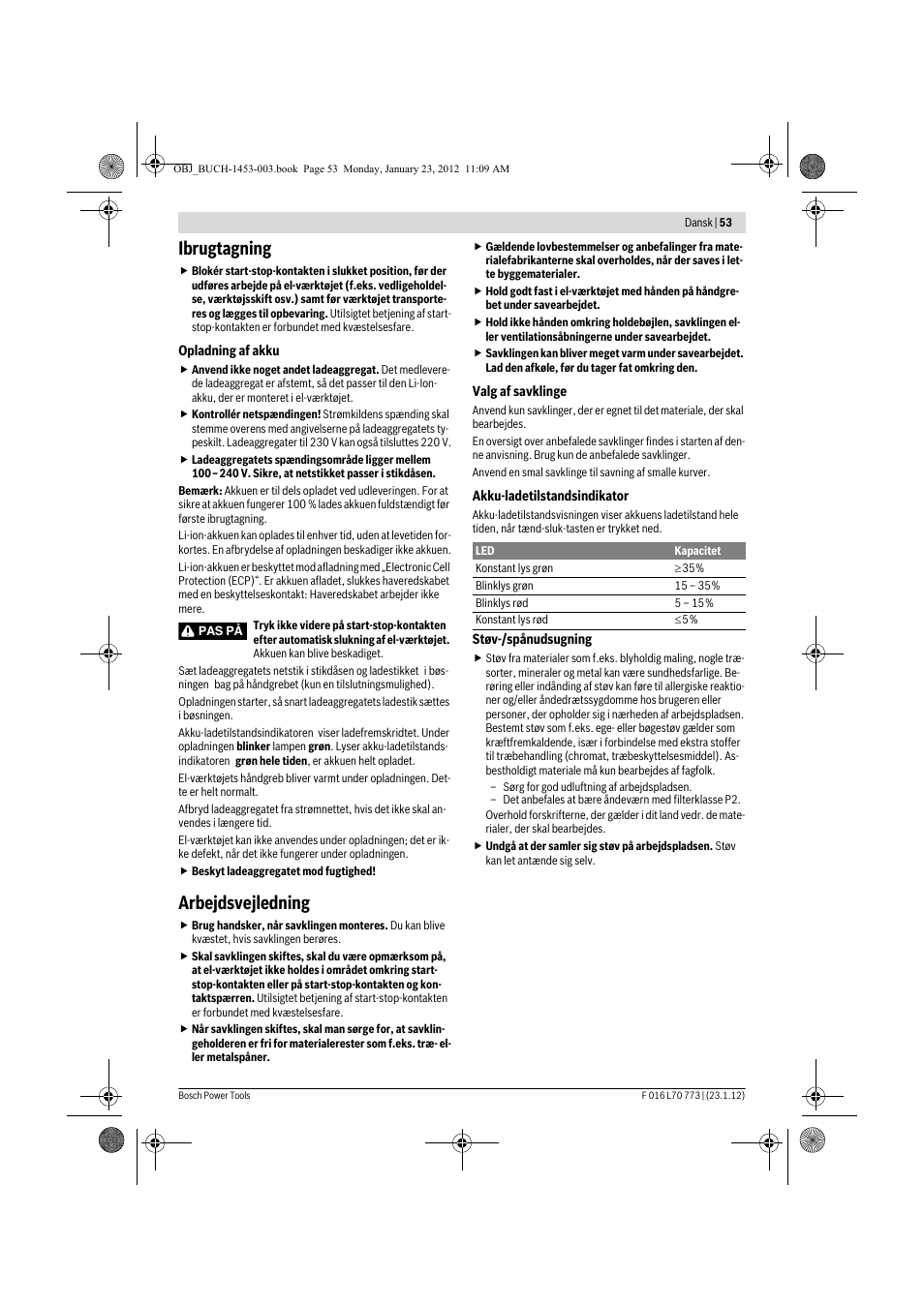 Ibrugtagning, Arbejdsvejledning | Bosch Keo User Manual | Page 53 / 181