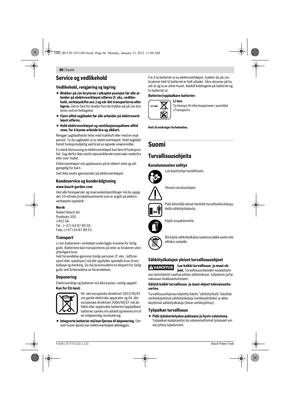 Suomi, Service og vedlikehold, Turvallisuusohjeita | Bosch Keo User Manual | Page 66 / 181