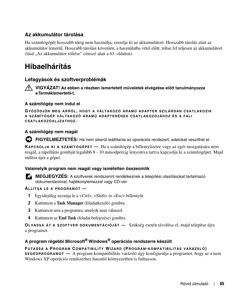 Az akkumulátor tárolása, Hibaelhárítás, Lefagyások és szoftverproblémák | Dell Latitude D520 User Manual | Page 65 / 124