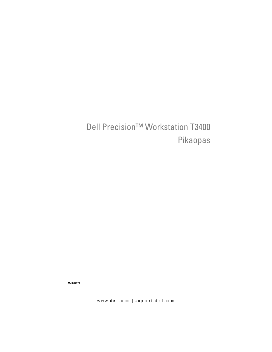 Pikaopas, Dell precision™ workstation t3400 pikaopas | Dell Precision T3400 User Manual | Page 133 / 608