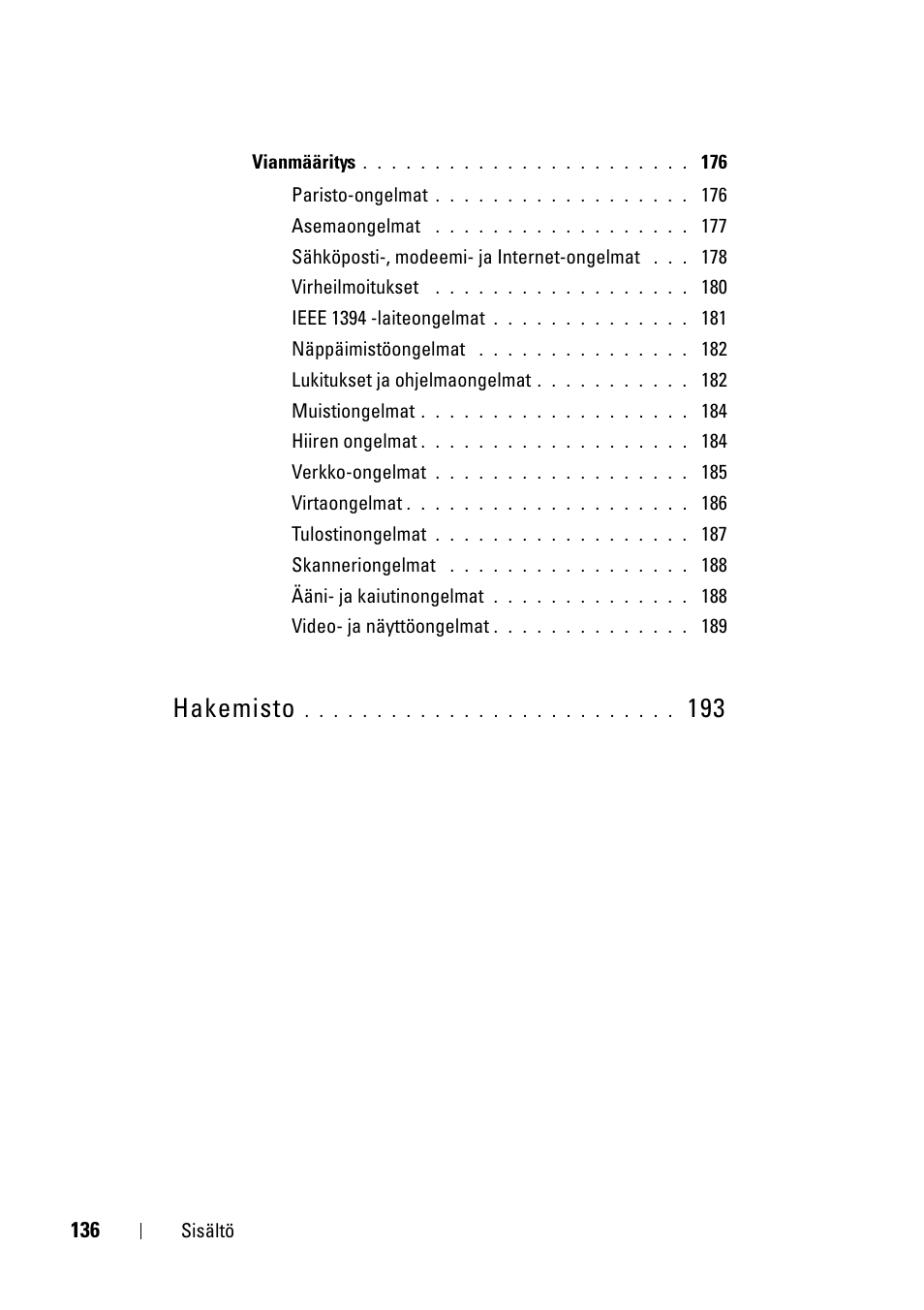 Hakemisto | Dell Precision T3400 User Manual | Page 136 / 608