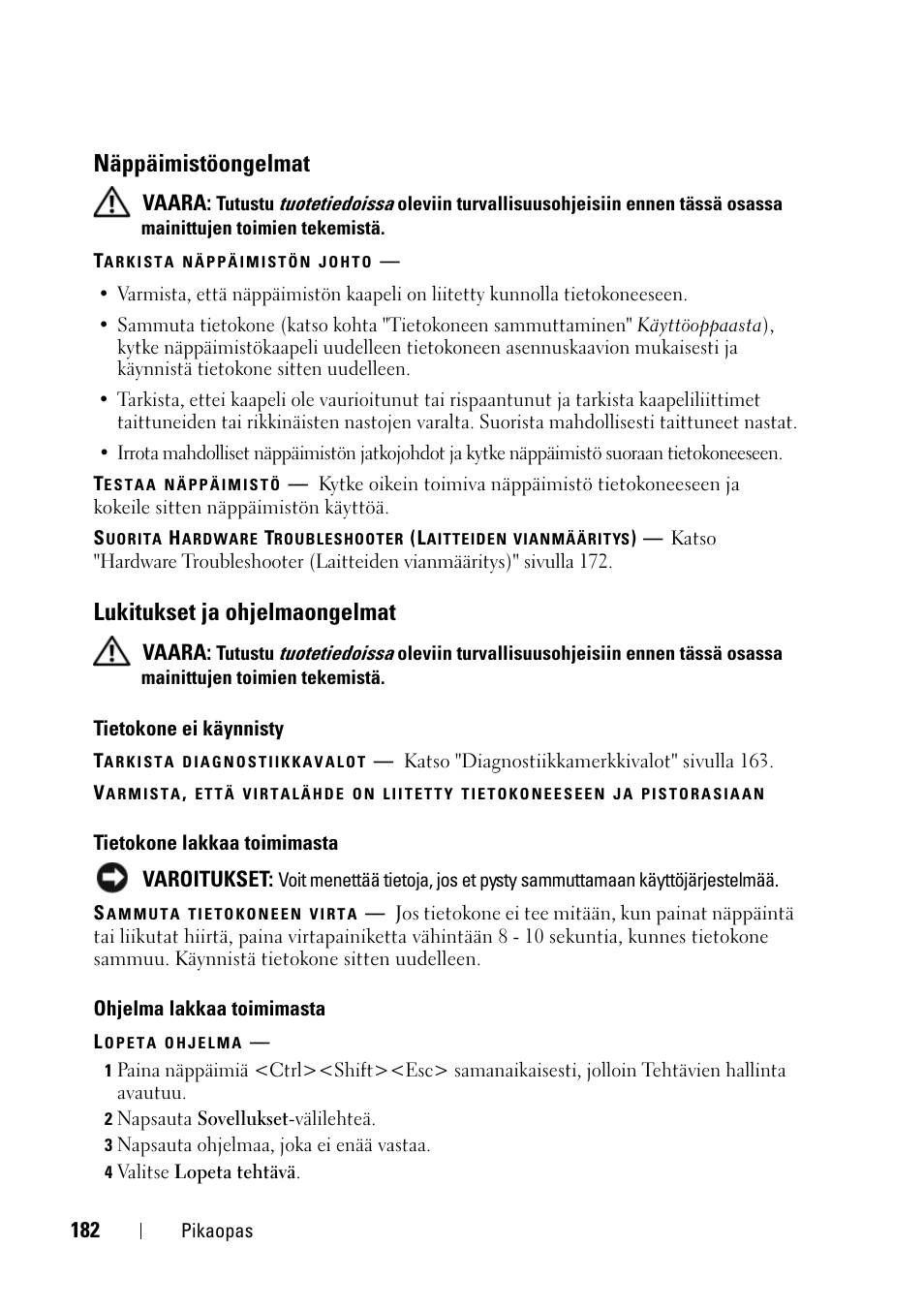 Näppäimistöongelmat, Lukitukset ja ohjelmaongelmat | Dell Precision T3400 User Manual | Page 182 / 608