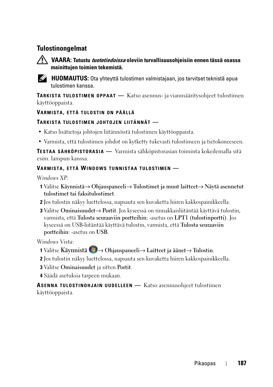 Tulostinongelmat | Dell Precision T3400 User Manual | Page 187 / 608