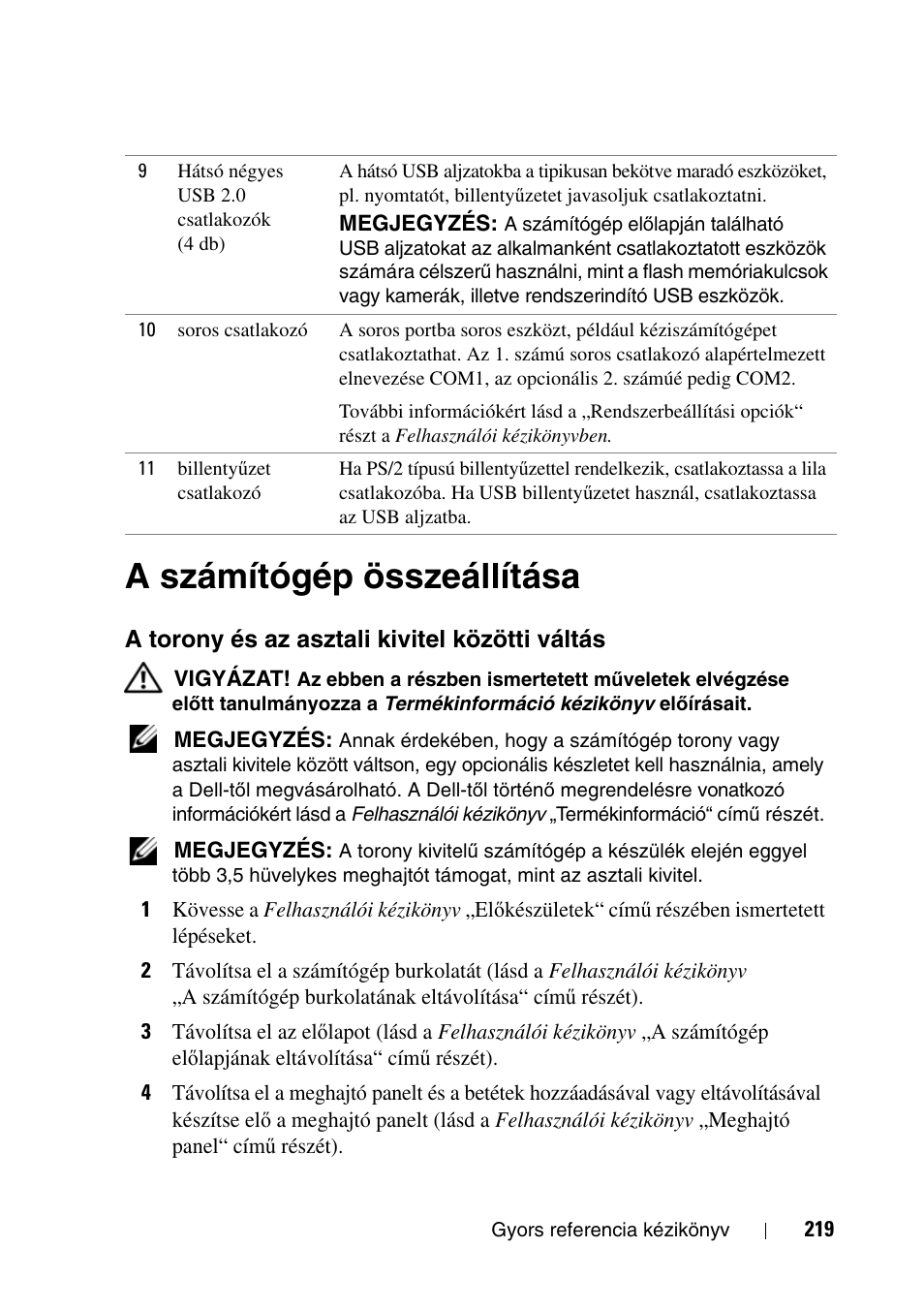 A számítógép összeállítása, A torony és az asztali kivitel közötti váltás | Dell Precision T3400 User Manual | Page 219 / 608