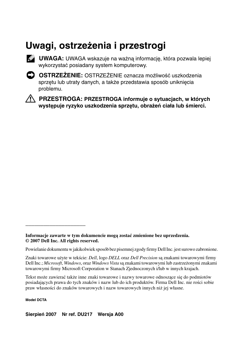 Uwagi, ostrze ż enia i przestrogi | Dell Precision T3400 User Manual | Page 338 / 608
