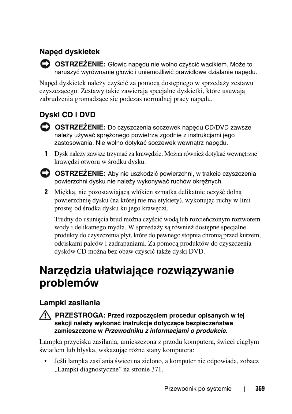 Napęd dyskietek, Dyski cd i dvd, Narzędzia ułatwiające rozwiązywanie problemów | Lampki zasilania, Ęd dyskietek, Narz, Ę dzia ułatwiaj ą ce rozwi ą zywanie, Problemów | Dell Precision T3400 User Manual | Page 369 / 608